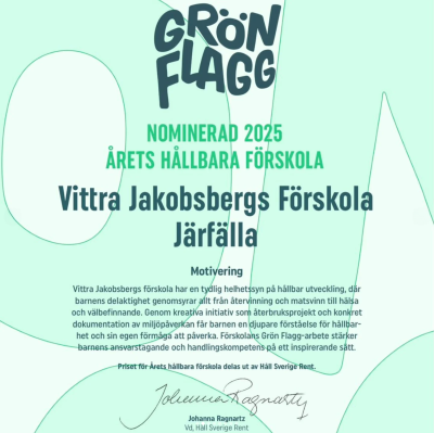 Vi är nominerade till årets hållbara förskola, av Grön flagg.