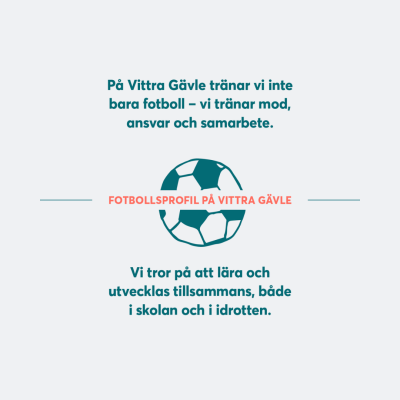 Affisch med Vittra Gävles nya fotbollsprofil.