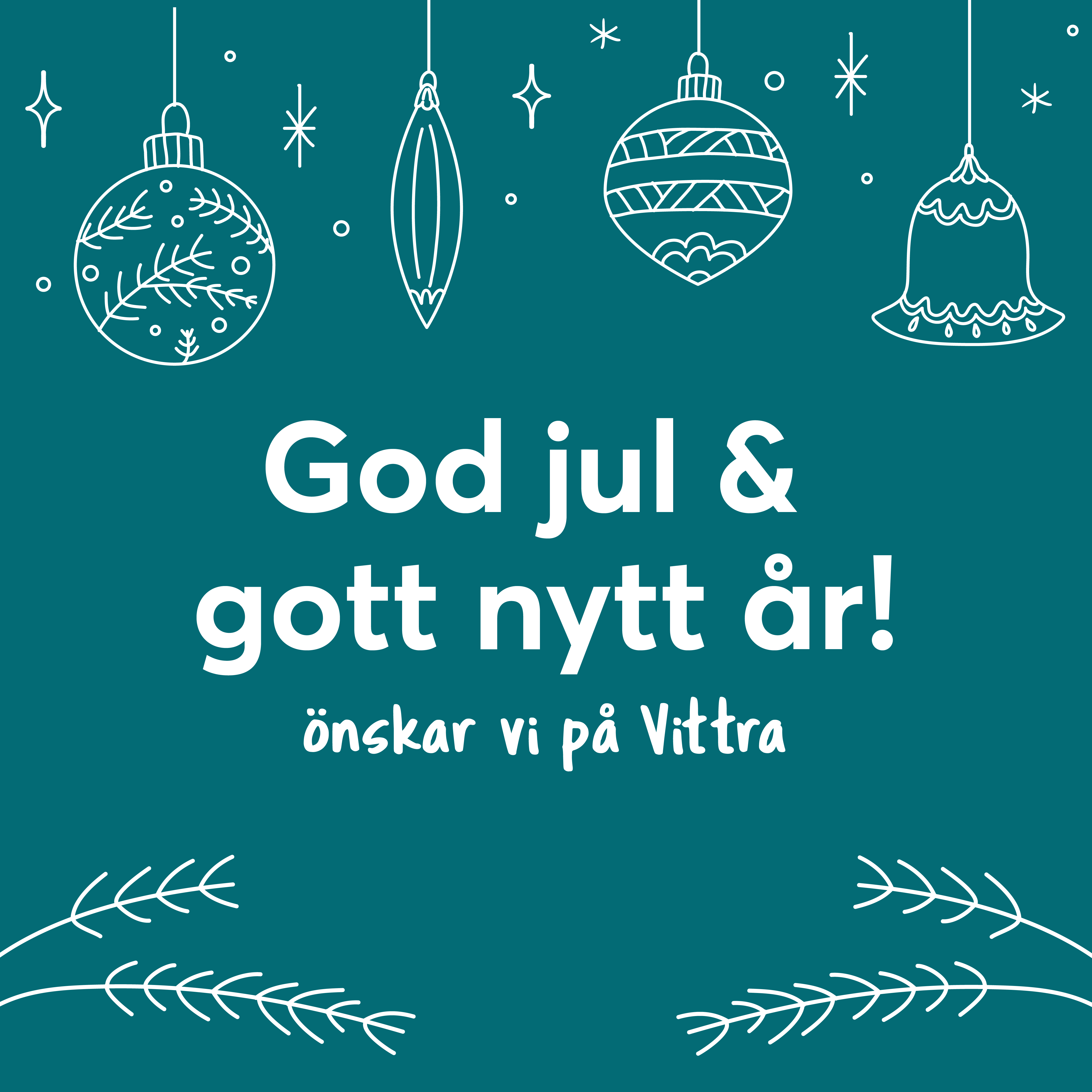 God jul och gott nytt år önskar Vittra!